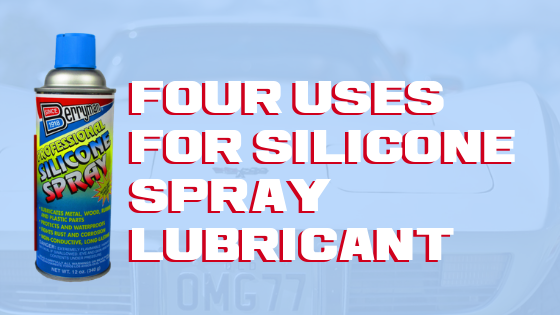 Four Great Uses for Silicone Spray Lubricant